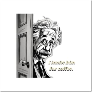 Einstein invites you to a coffee Posters and Art